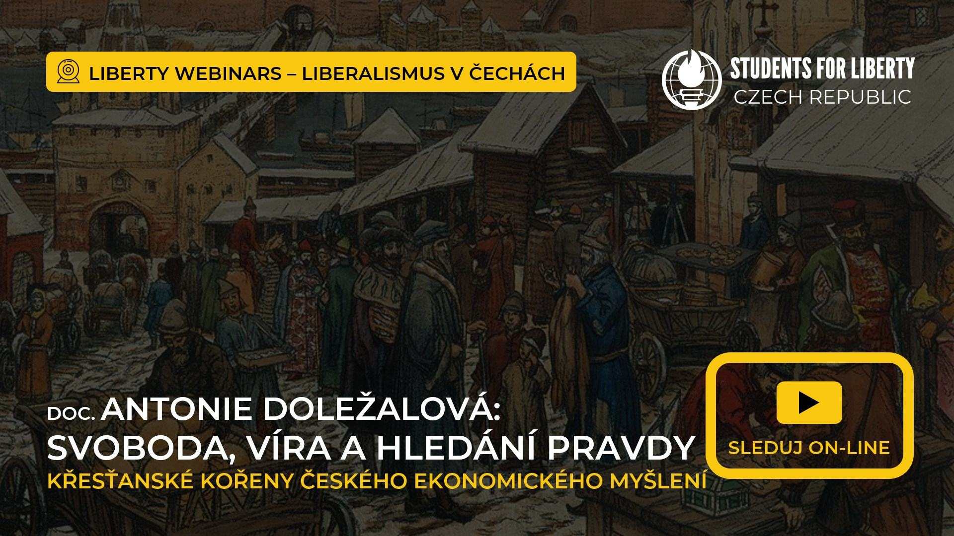 Liberty Webinář: Křesťanské kořeny českého ekonomického myšlení