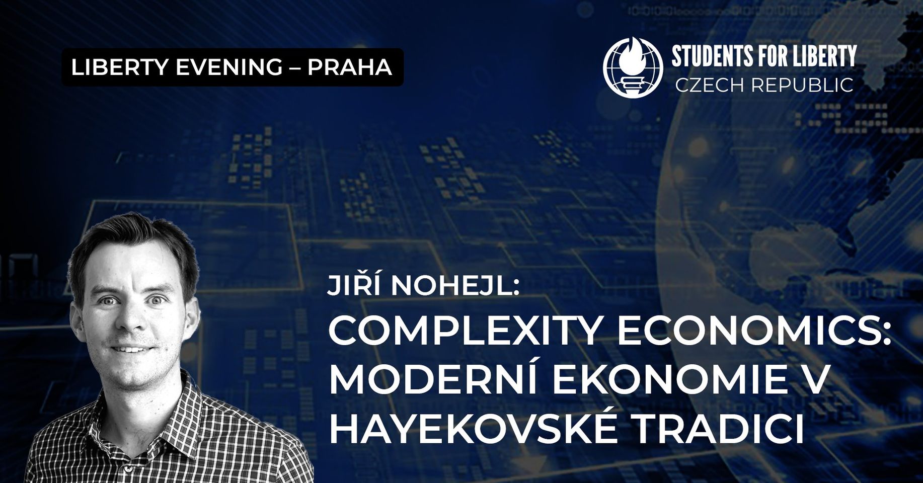 Liberty Evening: Complexity Economics: Moderní ekonomie v hayekovské tradici