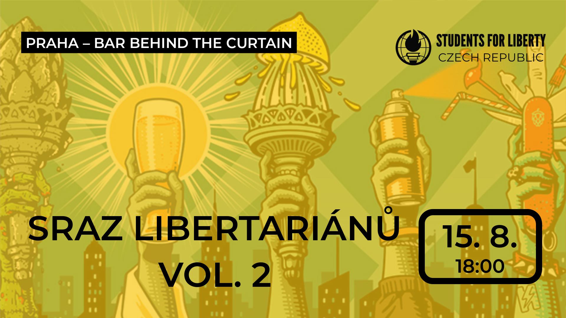 Sraz libertariánů vol. 2