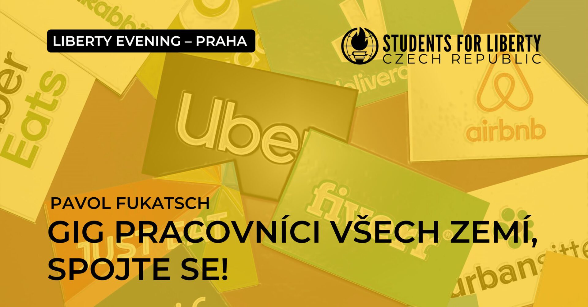 Liberty Evening PRAHA: Gig pracovníci všech zemí, spojte se!