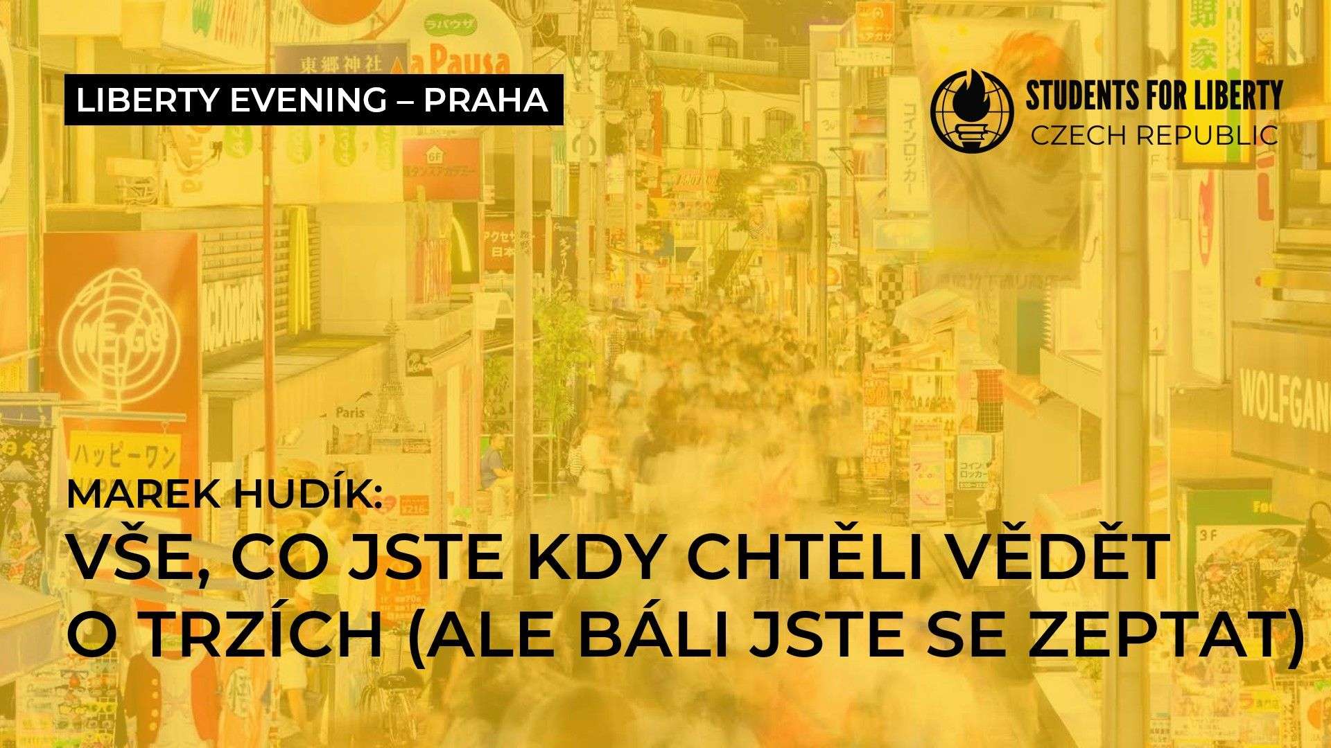 Liberty Evening PRAHA: Vše, co jste kdy chtěli vědět o trzích (ale báli jste se zeptat)