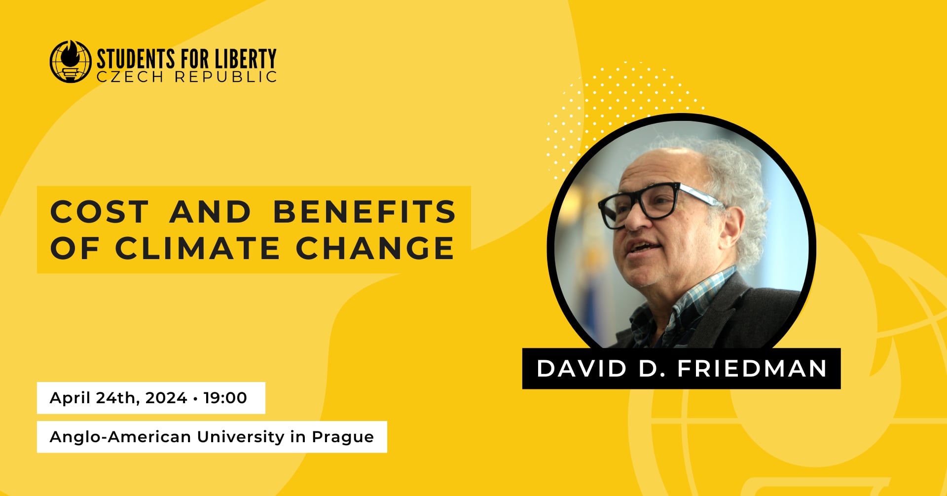 COST AND BENEFITS OF CLIMATE CHANGE - David D. Friedman is coming to Prague!
