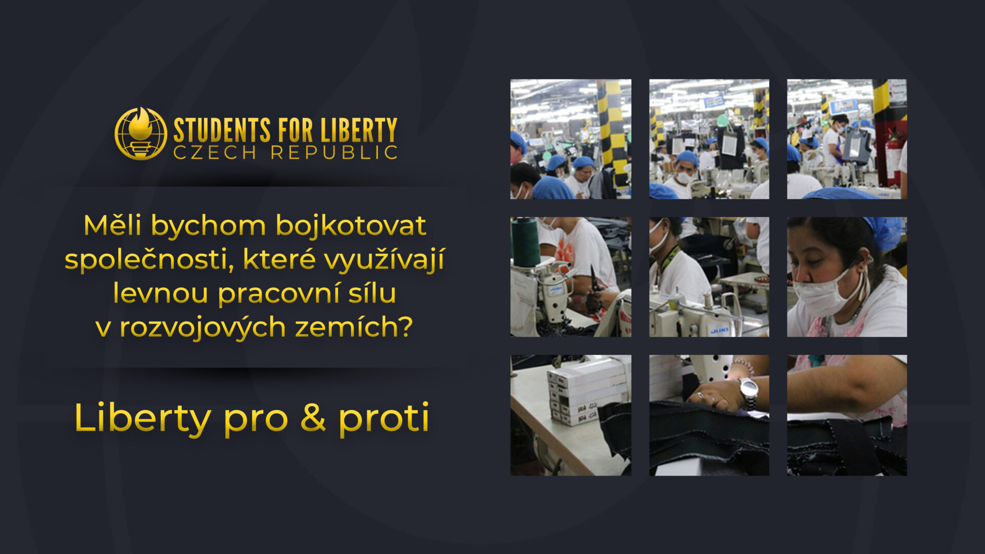 Liberty pro & proti: Měli bychom bojkotovat společnosti, které využívají levnou pracovní sílu v rozvojových zemích?